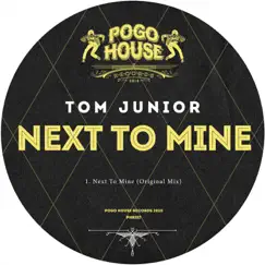 Next to Mine - Single by Tom Junior album reviews, ratings, credits