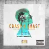 Coast II Coast (feat. Sikboy) - EP album lyrics, reviews, download