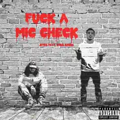 F*ck a Mic Check (feat. Chris Rivers) - Single by Jetes album reviews, ratings, credits