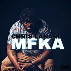 Mfka - Single by Chris Lanard album reviews, ratings, credits