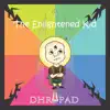 The Enlightened Kid album lyrics, reviews, download