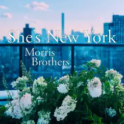She's New York - Single by Morris Brothers album reviews, ratings, credits