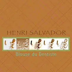 Blouse du dentiste by Henri Salvador album reviews, ratings, credits