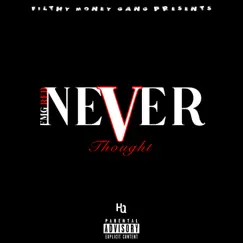 Never Thought - Single by FMG RED album reviews, ratings, credits