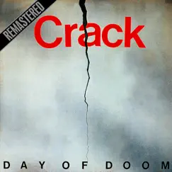 Day of Doom (Remastered) by Crack album reviews, ratings, credits