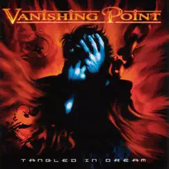 Tangled in Dream by Vanishing Point album reviews, ratings, credits