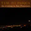 An Evening in San Francisco album lyrics, reviews, download