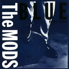 BLUE -MIDNIGHT HIGHWAY- by THE MODS album reviews, ratings, credits