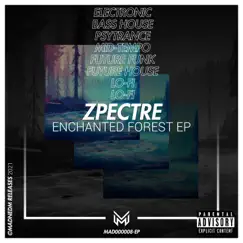 Enchanted Forest EP by Zpectre album reviews, ratings, credits