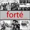 Forte: The Complete Collection album lyrics, reviews, download