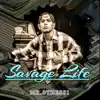 The Savage Life - Single album lyrics, reviews, download