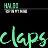 Trip in My Mind - Single album lyrics, reviews, download