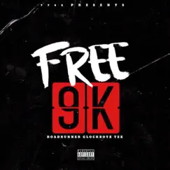 Free 9K - Single by Roadrunner Glockboyz Tez album reviews, ratings, credits