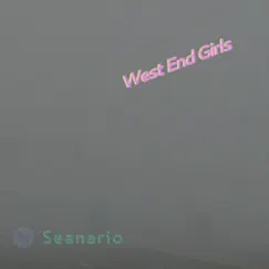 West End Girls - Single by Seanario album reviews, ratings, credits