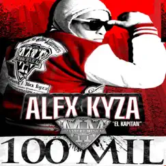 100 MIL - Single by Alex Kyza album reviews, ratings, credits