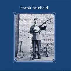 Frank Fairfield by Frank Fairfield album reviews, ratings, credits