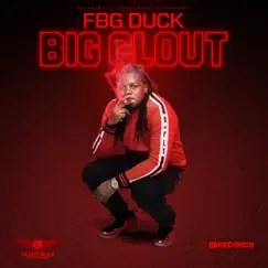 Big Clout by FBG Duck album reviews, ratings, credits
