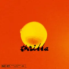 Thrilla - Single by Wavup & Hrtbrkfever album reviews, ratings, credits