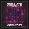 Simulate (feat. SILVR) - Single album lyrics, reviews, download