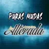 Puras Mudas album lyrics, reviews, download