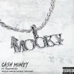 Cash Money (feat. Trapfrost) Song Lyrics