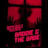 Baddie and the Babe (feat. Bella Brinxx) - Single album lyrics, reviews, download