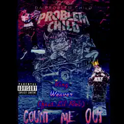 Count Me Out (feat. Lil Rob) Song Lyrics