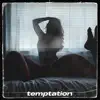 Temptation (feat. Jonattan. & .FOFO) - Single album lyrics, reviews, download