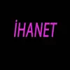 İhanet - Single album lyrics, reviews, download