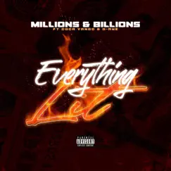 Everything Lit (feat. Coca Vango & D-AYE) - Single by Millions & Billions CFL album reviews, ratings, credits