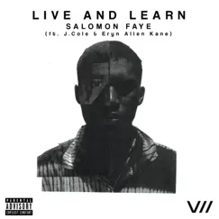Live and Learn (feat. J. Cole & Eryn Allen Kane) - Single by Salomon Faye album reviews, ratings, credits