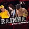 Rainha dos Faixa Preta (feat. MC Moana) - Single album lyrics, reviews, download