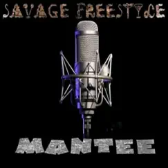 Savage (Freestyle) - Single by Mantee album reviews, ratings, credits