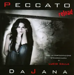 Peccato Reload (Con la partecipazione straordinaria di Lucio Dalla) by Dajana album reviews, ratings, credits