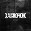 Claustrophobic (feat. Ty Mikado) - Single album lyrics, reviews, download