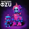 Trust Fund Ozu album lyrics, reviews, download