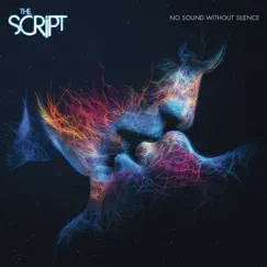 No Sound Without Silence by The Script album reviews, ratings, credits