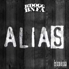 Alias by KDOGG BNFA album reviews, ratings, credits