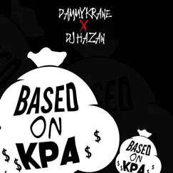 Based On Kpa (feat. Dammy Krane) Song Lyrics