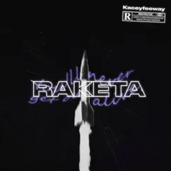 Raketa - Single by Kacey Feeway album reviews, ratings, credits