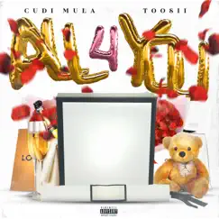 All for Me (feat. Toosii) - Single by Cudi Mula album reviews, ratings, credits