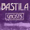 Ghosts - Single album lyrics, reviews, download