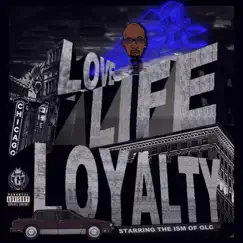 Love, Life & Loyalty by GLC album reviews, ratings, credits