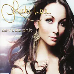 Can't Touch It - EP by Ricki-Lee album reviews, ratings, credits