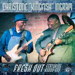 Fresh Out (feat. Buddy Guy) - Single by Christone 