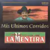 Mis Ultimos Corridos album lyrics, reviews, download