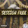 Session Free (feat. YoungRichh) - Single album lyrics, reviews, download