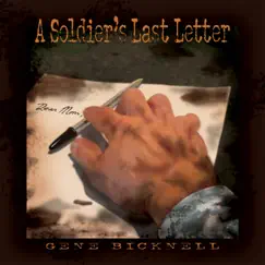 A Soldier's Last Letter by Gene Bicknell album reviews, ratings, credits