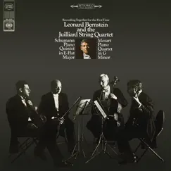 Schumann: Piano Quintet in E-Flat Major, Op. 44 - Mozart: Piano Quartet No. 1 in G Minor, K. 478 (Remastered) by Leonard Bernstein & Juilliard String Quartet album reviews, ratings, credits