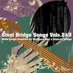 Steel Bridge Songs Vol. 2 & 3 by Holiday Music Motel album reviews, ratings, credits